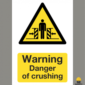 Danger of Crushing Hazard Sign